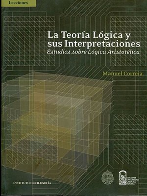 cover image of La teoría lógica y sus interpretaciones